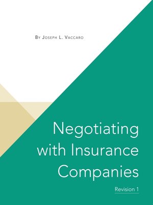 cover image of Negotiating With Insurance Companies